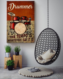 Drummer The Tempo Is Whatever I Say It Is Drum For Drum Lover Music Studio Decor Canvas Gallery Painting Wrapped Canvas Framed Prints, Canvas Paintings Wrapped Canvas 16x24