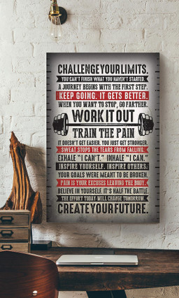 Challenge Your Limits Create Your Future Motivation Quotes For Lifting Lover Canvas Gallery Painting Wrapped Canvas Framed Prints, Canvas Paintings Wrapped Canvas 12x16