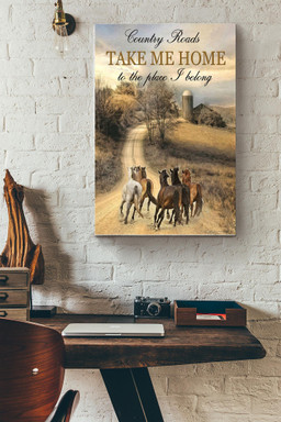 Country Roads Take Me Home To The Place I Belong Canvas Gift For Overseas Student, Farmhouse Decor Canvas Gallery Painting Wrapped Canvas Framed Prints, Canvas Paintings Wrapped Canvas 12x16