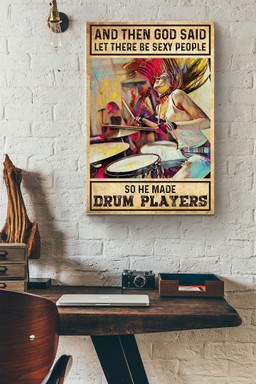 God Said Let There Be Sexy People So He Made Drum Player Drummer Colorful Canvas Canvas Gallery Painting Wrapped Canvas  Wrapped Canvas 12x16