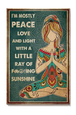 I'm Mostly Peace Love Light Girl Meditation Gift For Yoga Lover Canvas Framed Prints, Canvas Paintings Wrapped Canvas 8x10