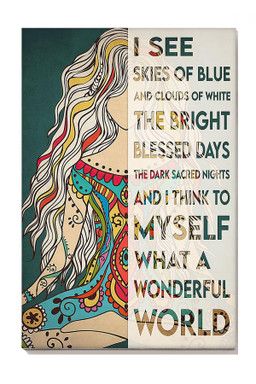 I Think To Myself What A Wonderful World Positive Quote Gift For Meditation Lover Yoga Girl Canvas Wrapped Canvas 8x10