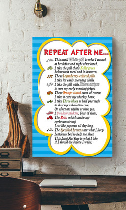 Pharmacist Repeat After Me Quote For Nusery Kid Bedroom Decor Canvas Framed Prints, Canvas Paintings Wrapped Canvas 12x16