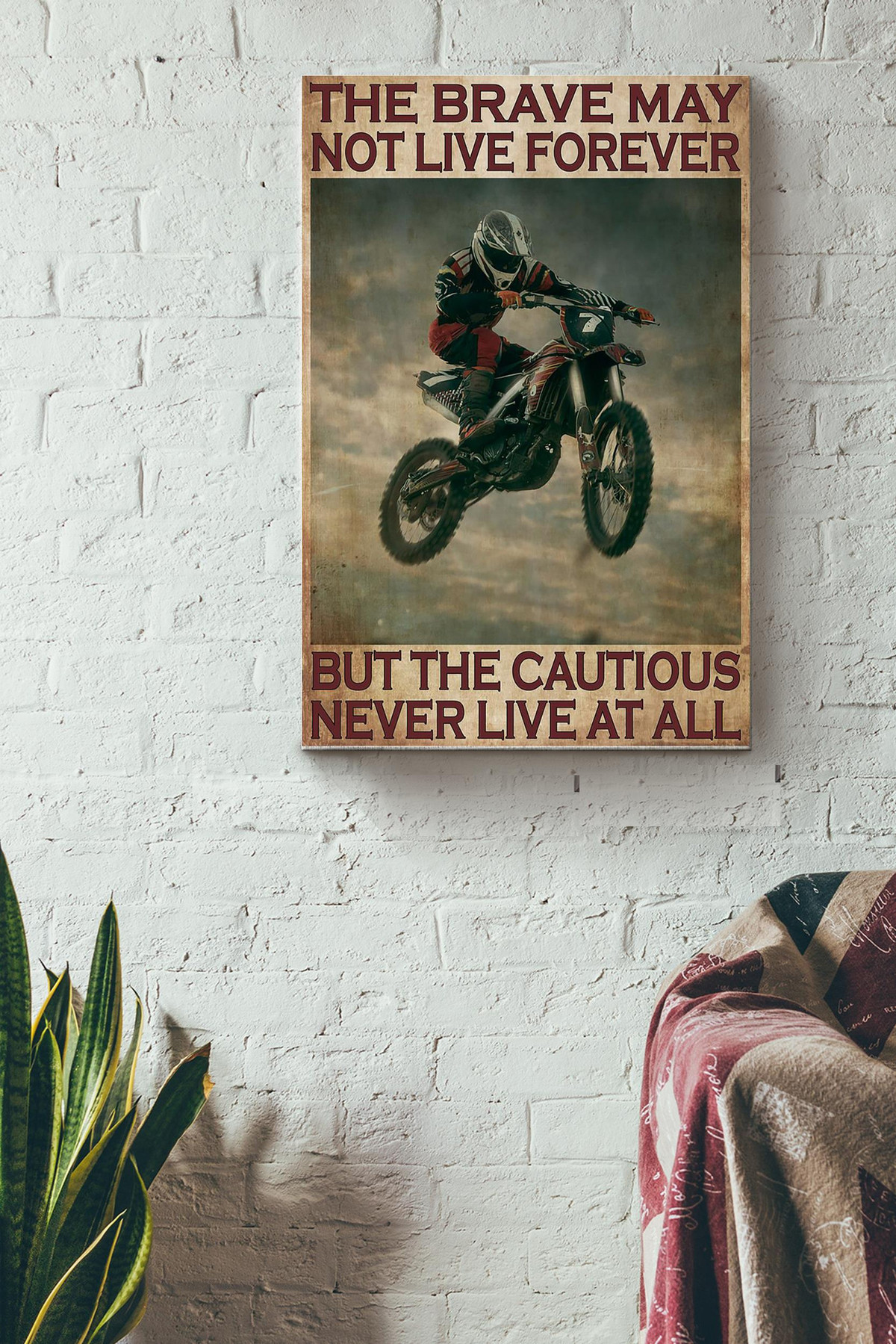 Motorcycles The Brave May Live Forever Canvas Gallery Painting Wrapped Canvas  Wrapped Canvas 8x10