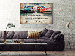 Just Remember Ride Goes On Inspiration Quote Gift For Racer Car Racing Lover Framed Prints, Canvas Paintings Wrapped Canvas 16x24