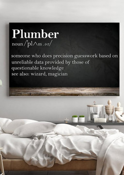 Plumber Meaning Funny Desinition Quote For Office Decor Framed Prints, Canvas Paintings Wrapped Canvas 12x16