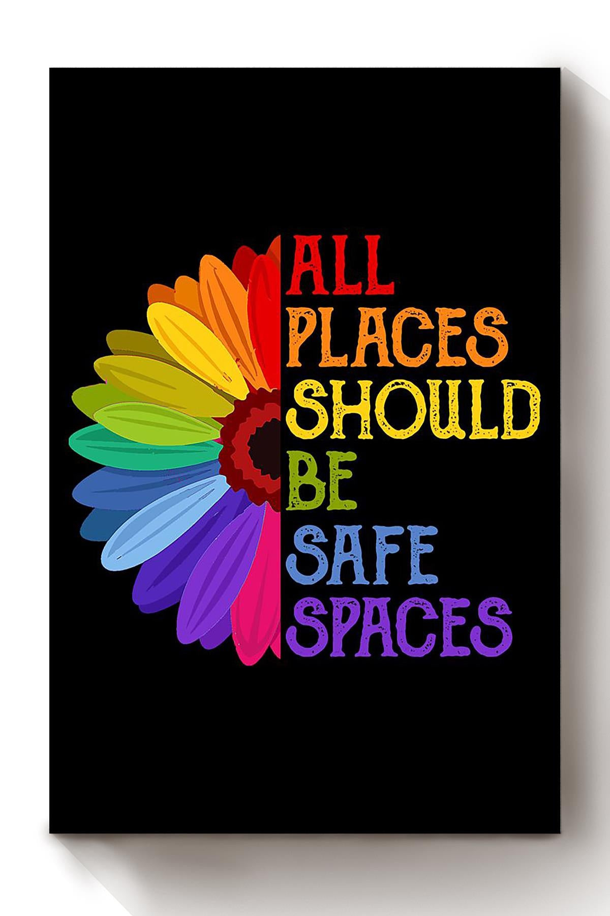 Safe Spaces For Lgbt People Sunflower With Pride Flag Color Gift For Gay Lesbian Trans Bisexsual Canvas Wrapped Canvas 8x10