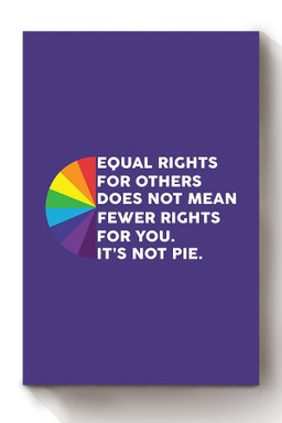 Lgbt Rights Quote Rainbow Gay Lgbt Flag Gift For Pride Month Gay Lesbian Trans Bisexsual Canvas Wrapped Canvas 8x10