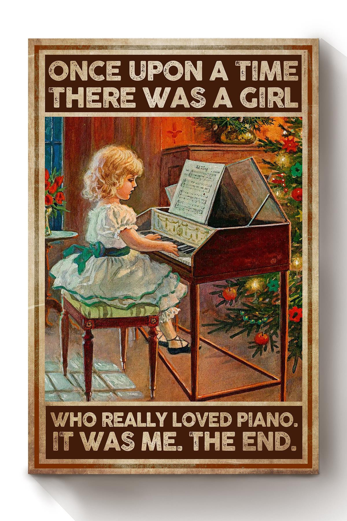 Once Upon A Time Girl Loved Piano Gift For Music Lover Pianist Piano Musician Canvas Wrapped Canvas 8x10