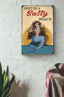 Mermaid Dont Be A Salty Beach Canvas Gallery Painting Wrapped Canvas  Wrapped Canvas 8x10