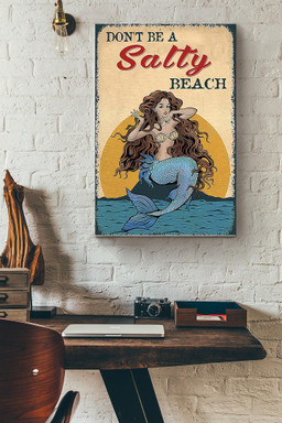 Mermaid Dont Be A Salty Beach Canvas Gallery Painting Wrapped Canvas  Wrapped Canvas 12x16