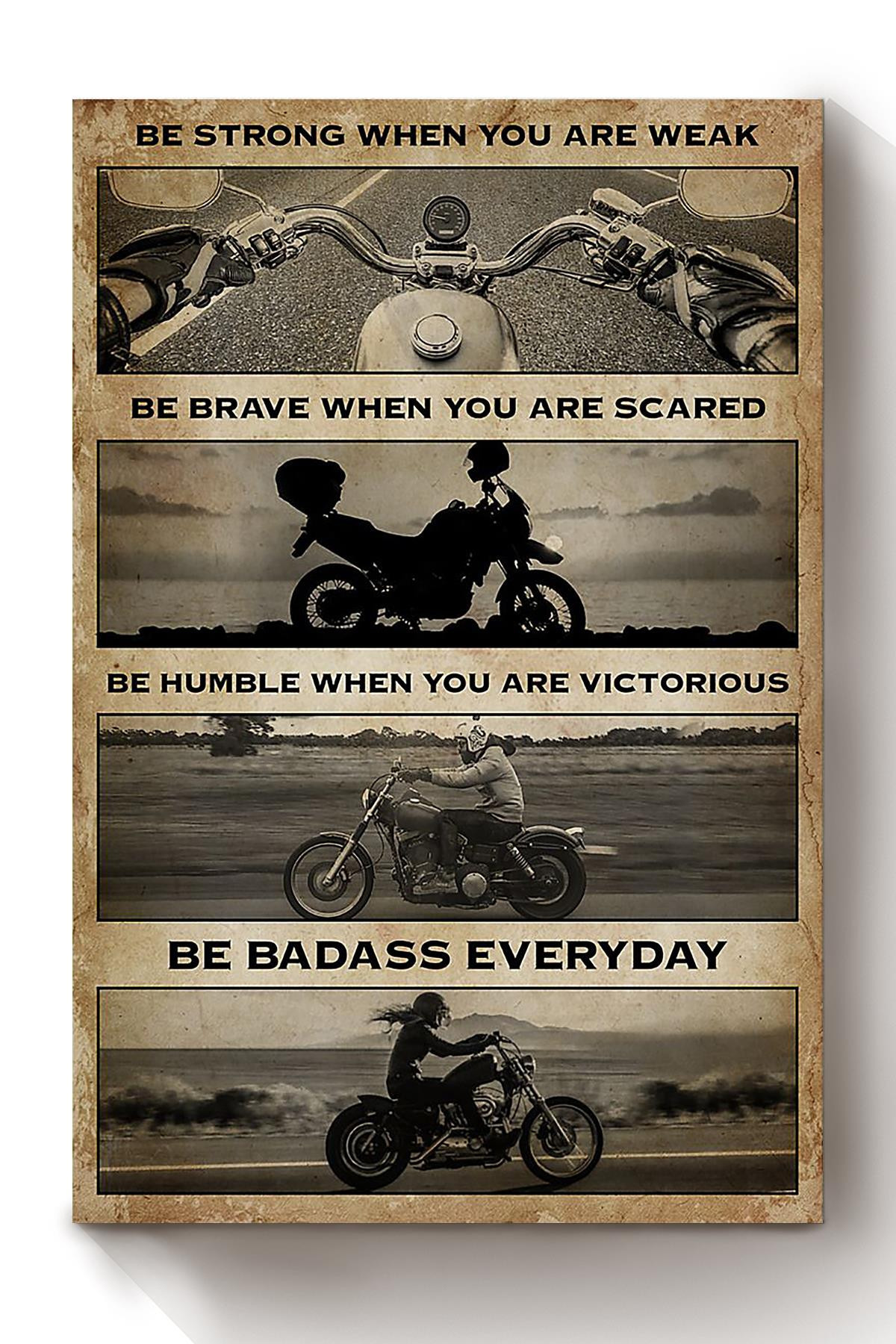 Motorcycle Metal Racer Be Strong Brave Humble And Badass Racing Gift For Motorbike Lover Biker Cycle Racing Streetbike Canvas Framed Prints, Canvas Paintings Wrapped Canvas 8x10