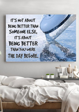 It's Not About Being The Best Inspiration Quote Gift For Ice Skating Lover Dancer Framed Prints, Canvas Paintings Wrapped Canvas 12x16
