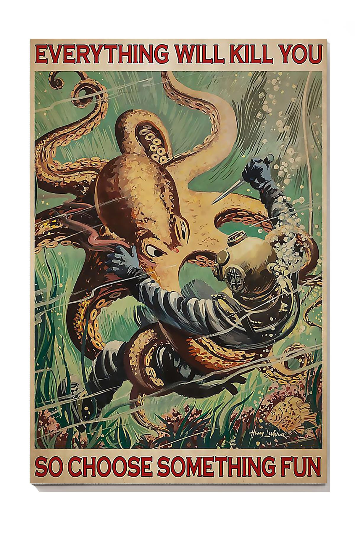 Scuba Diving Choose Something Fun Octopus And Scuba Diver Vintage Diving Lover Gift Canvas Framed Prints, Canvas Paintings Wrapped Canvas 8x10