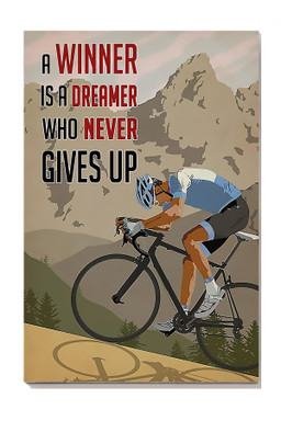 Inspirational Cycling Quotes A Winner Is A Dreamer Who Never Gives Up Wall Arrt For Canvas Gallery Painting Wrapped Canvas  Wrapped Canvas 8x10