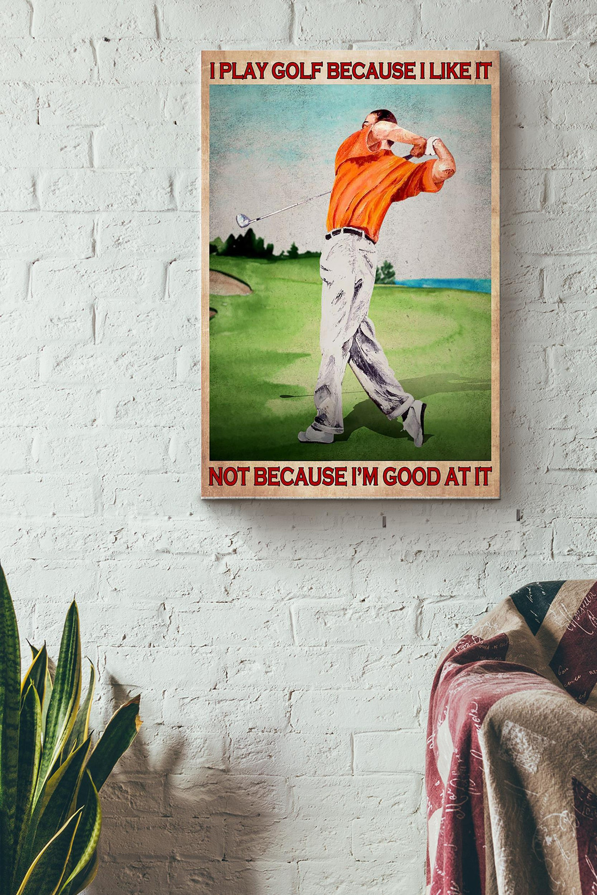 Play Because I Like Not Because Im Good At Vintage Canvas Sport Gift For Golf Player Sport Lover Business Sport Canvas Gallery Painting Wrapped Canvas Framed Prints, Canvas Paintings Wrapped Canvas 8x10
