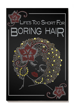 Life Is Too Short For Boring Hair For Hairdresser Hair Salon Decor Canvas Gallery Painting Wrapped Canvas Framed Prints, Canvas Paintings Wrapped Canvas 8x10