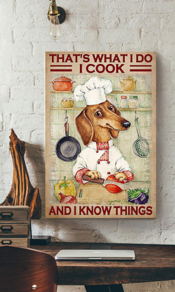 Labrador Dog I Do I Cook I Know Think Dog For Kitchen Chef Gift Canvas Gallery Painting Wrapped Canvas Framed Prints, Canvas Paintings Wrapped Canvas 12x16