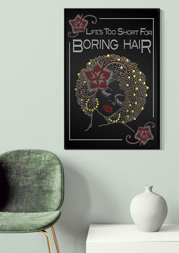 Life Is Too Short For Boring Hair For Hairdresser Hair Salon Decor Canvas Gallery Painting Wrapped Canvas Framed Prints, Canvas Paintings Wrapped Canvas 20x30