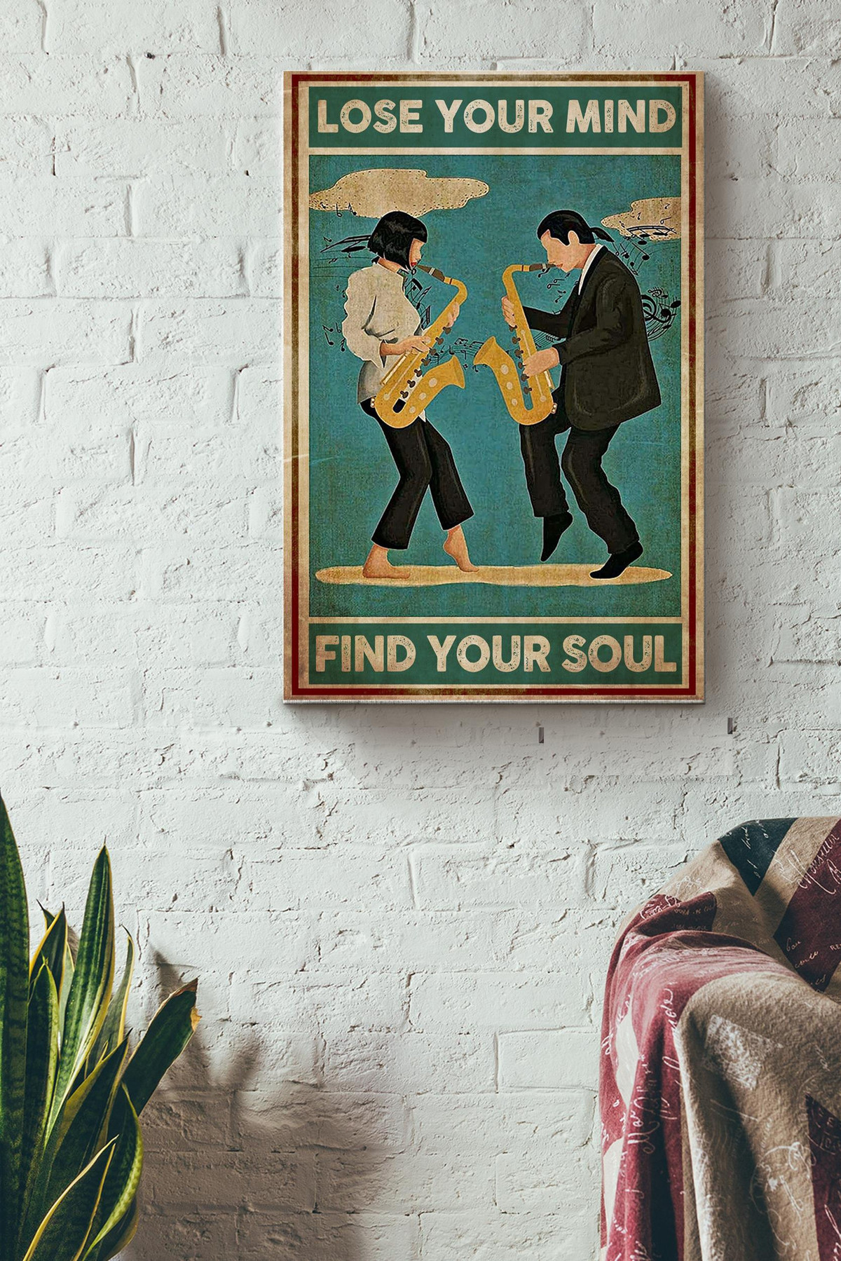 Play Saxophone To Lose Mind Anh Find Soul Vintage Canvas Music Gift For Musician Performer Saxophonist Music Lover Canvas Gallery Painting Wrapped Canvas Framed Prints, Canvas Paintings Wrapped Canvas 8x10