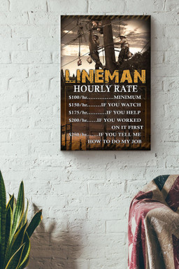 Lineman Hourly Rate Gift For Journeyman Electrician Electrical Repair Canvas Wrapped Canvas 12x16
