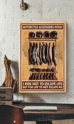 Motorcycle Accessories Room I Ride Not To Escape Life But For Life To Not Escape Me Motorcycle For Motorcyclist Canvas Gallery Painting Wrapped Canvas Framed Prints, Canvas Paintings Wrapped Canvas 12x16