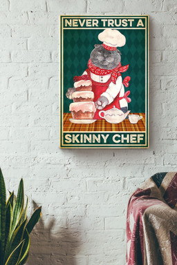 Never Trust A Skinny Chef Funny Vintage Gift For Chef Kitchen Decor Canvas Framed Prints, Canvas Paintings Wrapped Canvas 12x16