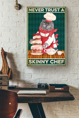 Never Trust A Skinny Chef Funny Vintage Gift For Chef Kitchen Decor Canvas Framed Prints, Canvas Paintings Wrapped Canvas 20x30