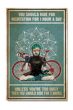 Inspirational Riding Yoga Quotes You Should Ride For Meditation For Hour A Day For Canvas Gallery Painting Wrapped Canvas Framed Prints, Canvas Paintings Wrapped Canvas 8x10