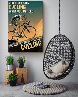 Inspirational Cycling Quotes You Get Old When You Stop Cycling For Bedroom Decor Canvas Gallery Painting Wrapped Canvas Framed Prints, Canvas Paintings Wrapped Canvas 16x24