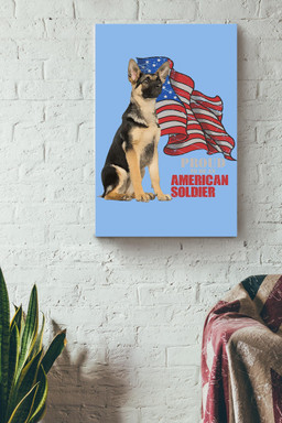 Pround To Be American Soldier German Shepherd For 4th Of July Happy American Dependent's Day Canvas Wrapped Canvas 12x16