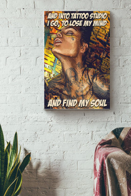 Into Tattoo Studio I Go To Lose My Mind And Find My Soul Canvas Tattoo Art Gift For Tattooed People Yakuza Tattoo Artist Canvas Gallery Painting Wrapped Canvas Framed Prints, Canvas Paintings Wrapped Canvas 8x10