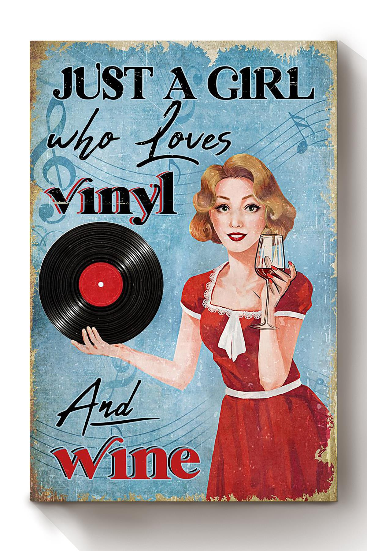 Just A Girl Loves Vinyl And Wine Gift For Vinyl Music Lover Record Collector Canvas Wrapped Canvas 8x10