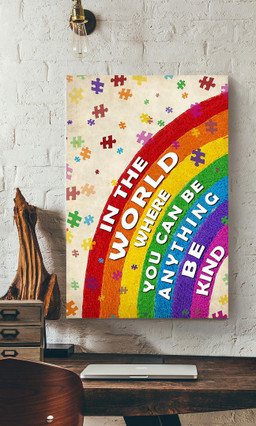 In The World Where You Can Be Anything Be Kind For Lgbt Lesbian Gay Idahot Pride Month Canvas Gallery Painting Wrapped Canvas Framed Prints, Canvas Paintings Wrapped Canvas 12x16