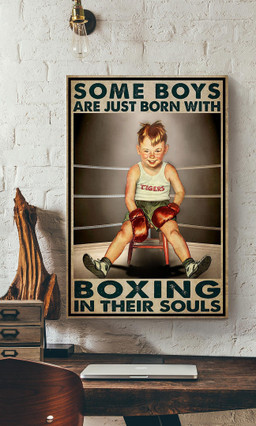 Some Boys Are Born With Boxing In Souls Inspiration Gallery Canvas Painting Gift For Kick Boxing Lover Canvas Framed Prints, Canvas Paintings Wrapped Canvas 12x16
