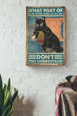 What Part Don't You Understand Canvas For Quilting Room Decor Cat Lover Gift Canvas Wrapped Canvas 12x16