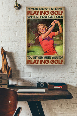 You Dont Stop Playing Golf When You Get Old Vintage Canvas Sport Gallery Canvas Painting For Athletes Golf Player Golf Club Sportwoman Canvas Gallery Painting Wrapped Canvas Framed Prints, Canvas Paintings Wrapped Canvas 12x16