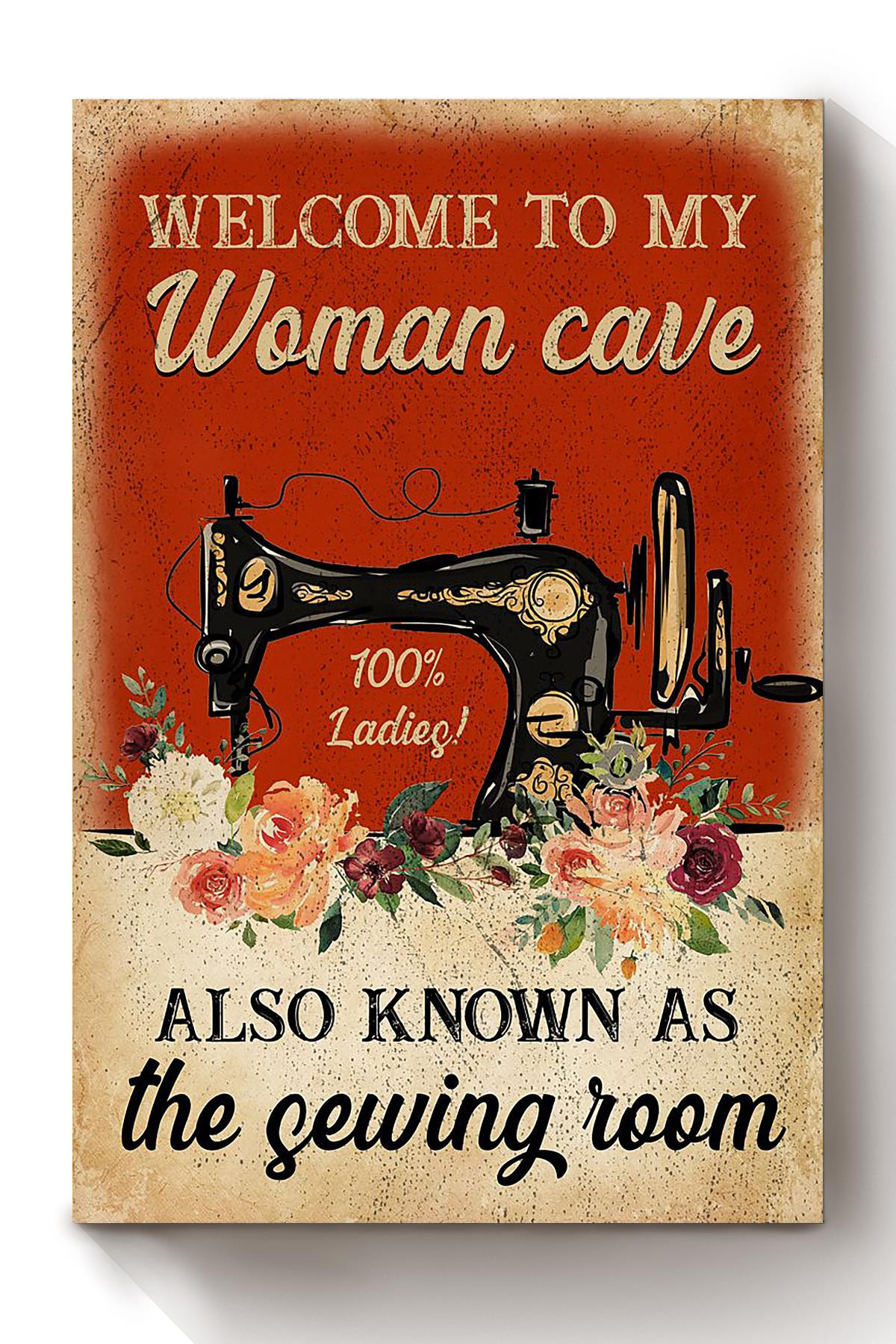 Welcome To My Women Cave Canvas For Quilting Room Decor Canvas Wrapped Canvas 8x10
