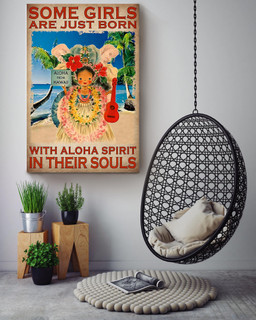 Some Girls Are Just Born With Aloha Spirit In Their Souls Canvas For Kids Room Decor Canvas Wrapped Canvas 16x24