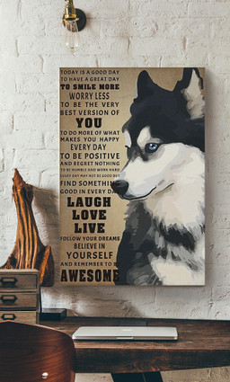 Today Is A Good Day Motivation Gallery Canvas Painting Gift For Alaska Dog Lover Dog Mom Canvas Framed Prints, Canvas Paintings Wrapped Canvas 12x16