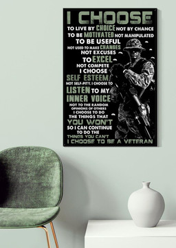 Veteran I Choose To Live By Choice Not By Chance Veteran Gallery Canvas Painting For Military Zone Decor Canvas Framed Prints, Canvas Paintings Wrapped Canvas 20x30