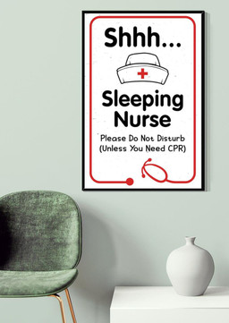 Sleeping Nurse Please Don't Disturb Nurse Life Gallery Canvas Painting Gift For Nurse's Day Canvas Framed Prints, Canvas Paintings Wrapped Canvas 20x30