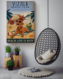 Vizsla Beach Club Beach Life Is Ruff Summer Gift For Dog Mom Beach Lover Canvas Wrapped Canvas 16x24