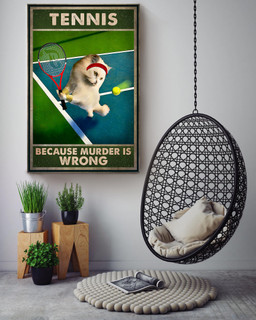 Tennis Because Murder Is Wrong Cat Playing Tennis Gallery Canvas Painting For Tennis Lover Canvas Framed Prints, Canvas Paintings Wrapped Canvas 16x24