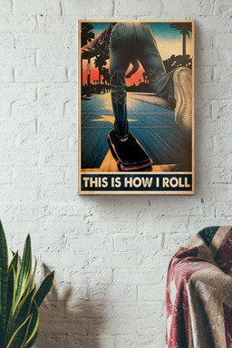 This I How I Roll Skateboarding Canvas Canvas Gallery Painting Wrapped Canvas  Wrapped Canvas 8x10