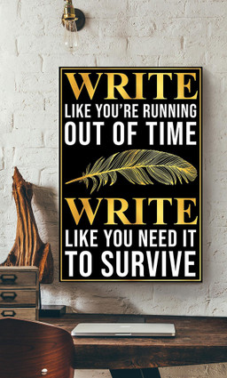 Write Like You're Running Out Of Time Motivation Quote Gallery Canvas Painting Gift For Writer Author Bookworm 02 Canvas Framed Prints, Canvas Paintings Wrapped Canvas 12x16