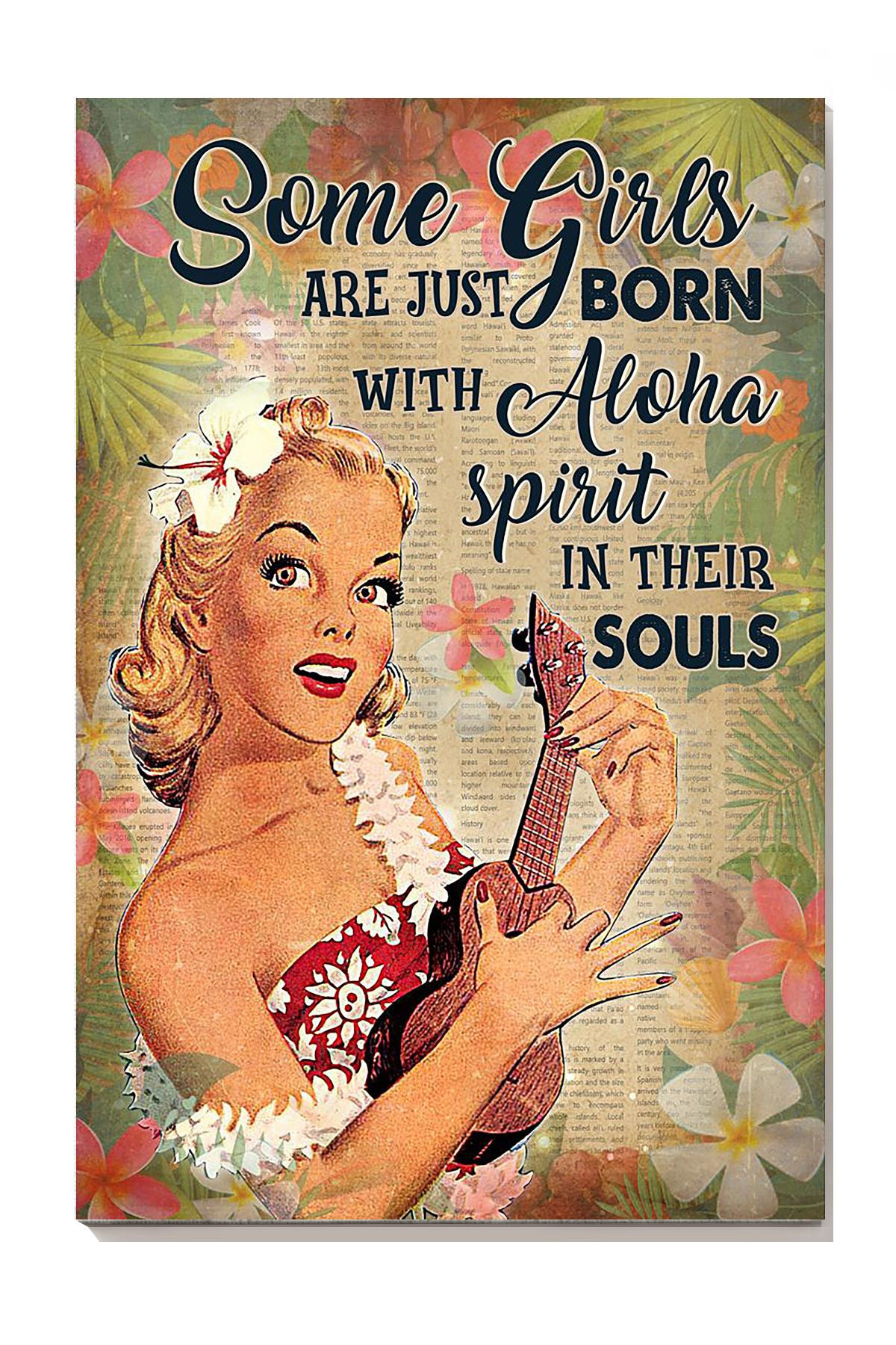 Some Girls Are Born With Aloha In Souls Inspiration Gallery Canvas Painting Gift For Summer Vacation Hawaii Canvas Framed Prints, Canvas Paintings Wrapped Canvas 8x10