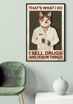 Thats What I Do I Sell Drugs And I Know Things Gallery Canvas Painting For Pharmacist Drugstore Decor Canvas Gallery Painting Wrapped Canvas Framed Prints, Canvas Paintings Wrapped Canvas 20x30