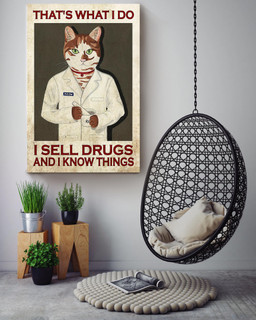 Thats What I Do I Sell Drugs And I Know Things Gallery Canvas Painting For Pharmacist Drugstore Decor Canvas Gallery Painting Wrapped Canvas Framed Prints, Canvas Paintings Wrapped Canvas 16x24