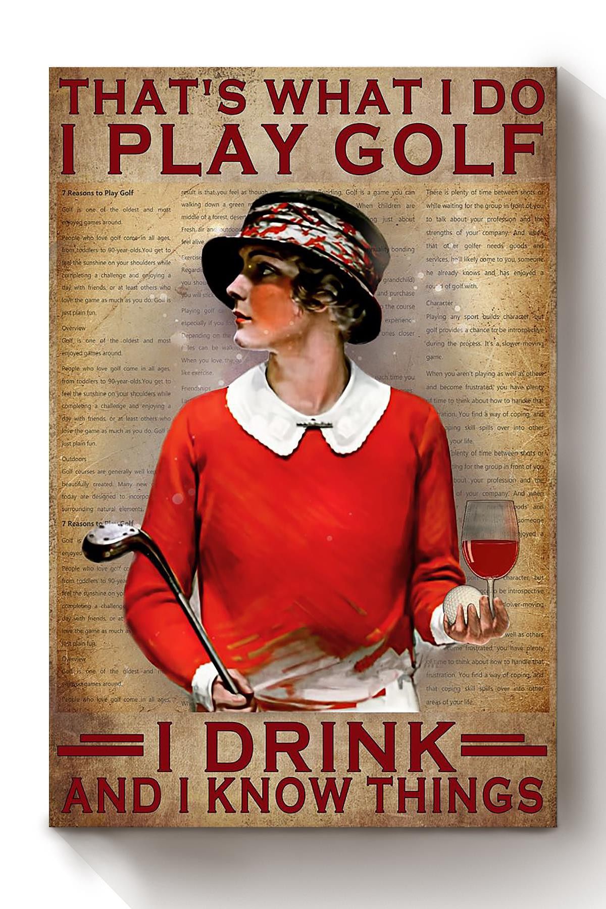 Thats What I Do Play Golf Drink And Know Things Gift For Golfer Wine Drinker Women Golfing Lover Canvas Wrapped Canvas 8x10